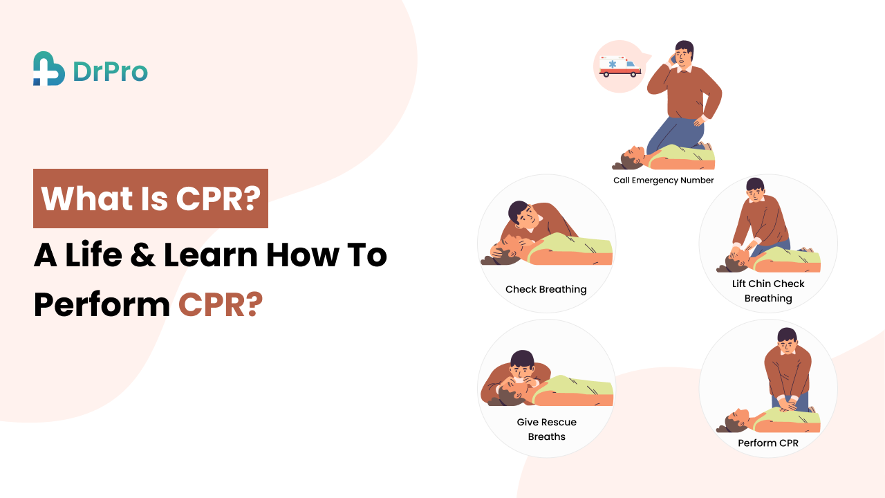 What is CPR: Learn CPR training and lifesaving techniques - wellness drpro health